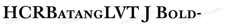 HCRBatangLVT J Bold字体转换